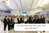 Góc giải đáp: Có nên đi du học Đài Loan vừa học vừa làm không?
