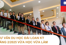 Tư vấn chương trình du học Đài Loan kỳ tháng 2/2025 vừa học vừa làm