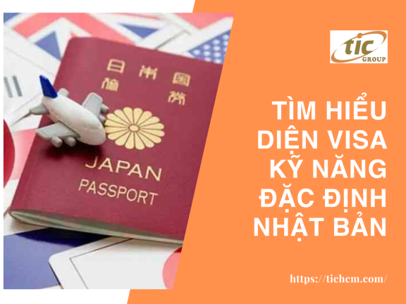 Tìm hiểu diện Visa kỹ năng đặc định Nhật Bản